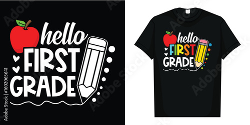 Hello First Grade Team 1st Grade Back to School Teacher Kids T-Shirt