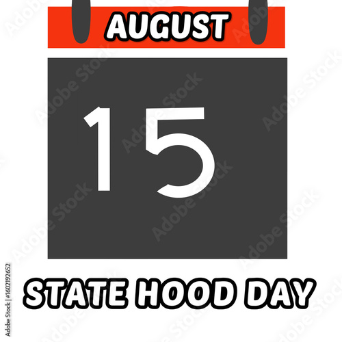 Statehood Day Poster  August 15 Celebration Banner and Greeting Template and Vector Background and Greeting Card
Template Honoring Statehood and Unity, Flat Design Isolated on White
