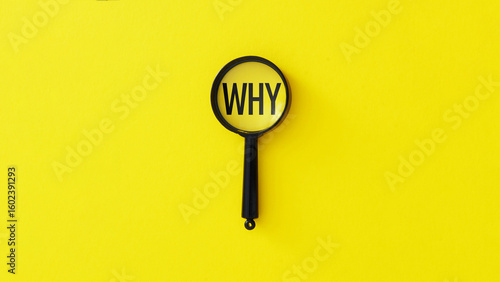 Fotografía Why question is shown using the text. What is your why