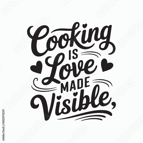 Cooking Love Kitchen Quote Typography Design Vector Illustration