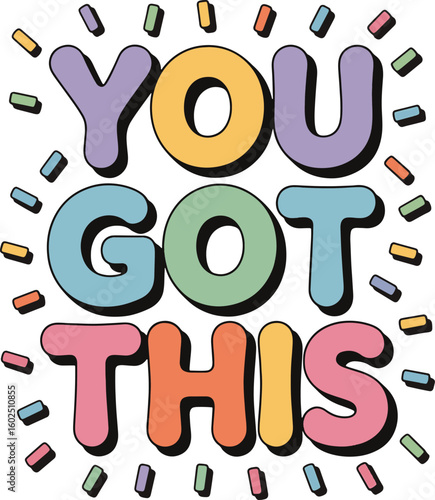 You Got This Motivational Quote