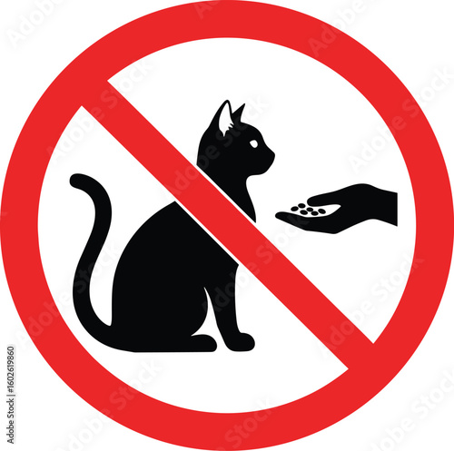 No feeding cats sign, black silhouette warning, red circle prohibition, pet safety regulation, animal care symbol, food restriction, vector illustration
