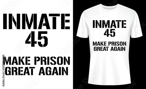 Make Prison Great Again Inmate Halloween Costume T-shirt Design