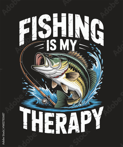 Fishing is my therapy