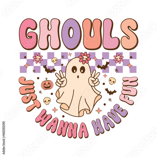 Ghouls just wanna have fun - Retro Groovy Halloween t shirt design, vector graphic