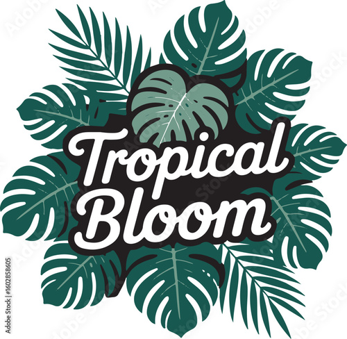 Tropical Bloom Vector Illustration with Leaves and Typography for Summer Design