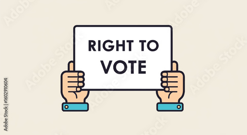 Hands holding 'Right to Vote' sign, an emblem of women's suffrage, civil rights, equality, and democratic participation.