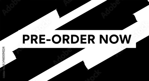 Vector art of preorder now text with a bold black and white design