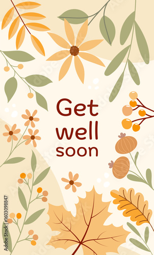 Get well soon - Schriftzug in englischer Sprache - Gute Besserung. Herbstliche Grußkarte mit Blättern, Blumen und Beeren.