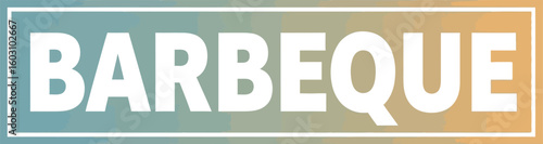 Find barbeque restaurants near me for outdoor grilling and summer parties