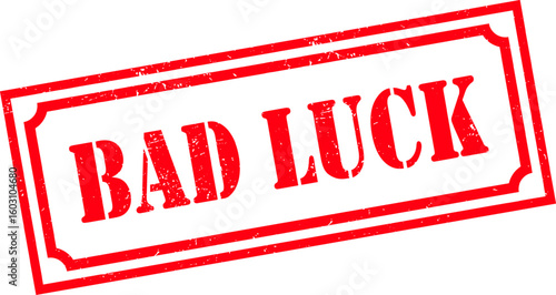 Grunge stamp bad luck