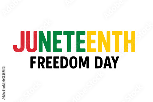 Juneteenth Freedom Day banner with colorful text. Vector illustration for the June 19 holiday. African American Emancipation Day celebration graphic design with Pan-African colors.