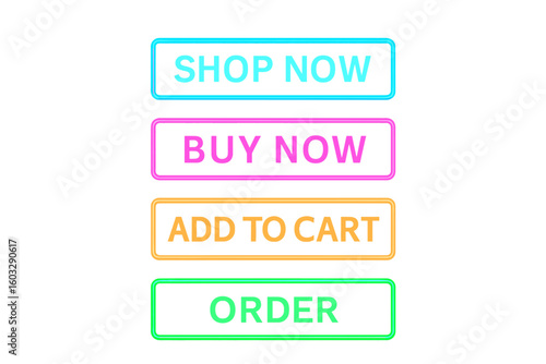 Neon Glowing Web Store CTA Buttons Vector—Shop Now, Buy Now, Add to Cart, Order—Bright Vibrant Colors, E-Commerce User Interface Isolated Transparent Background