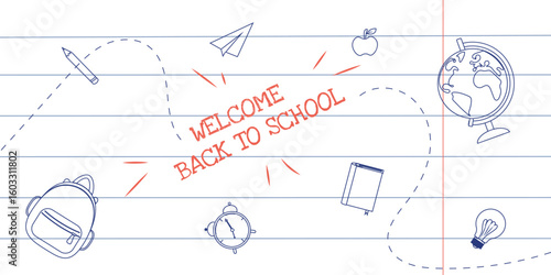 Welcome Back to school banner with hand-drawn school supplies on line paper background. Vector illustration with red text and outlined education elements