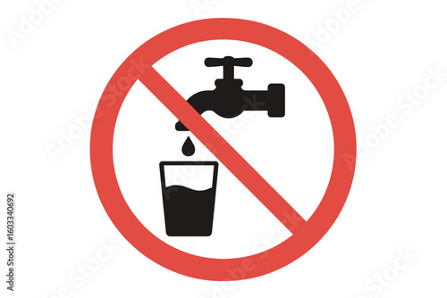 No Drinking Water Symbol, Tap Water Warning Sign, Do Not Drink Faucet, Non Potable Water Safety Vector, Red Prohibition Circle Icon, Public Hygiene Alert, Caution Notice for Unsafe Water Areas