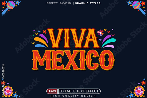 Editable 3d vector text effect viva mexico with decorative background