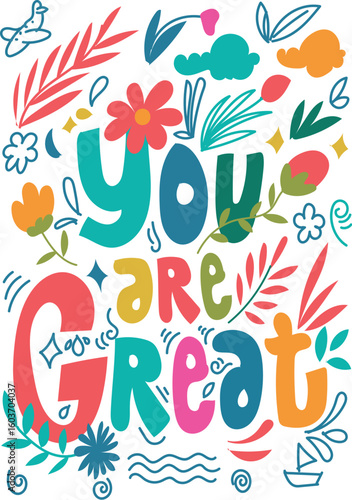you are great