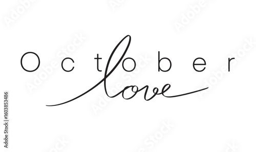October love text font calligraphy hand written lettering script black color object icon autumn season time leaf maple happy thanksgiving day celebration hope support awareness beautiful October love 