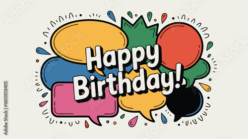 Colorful Happy Birthday Cartoon Speech Bubbles Illustration for Greeting Cards and Social Media Posts