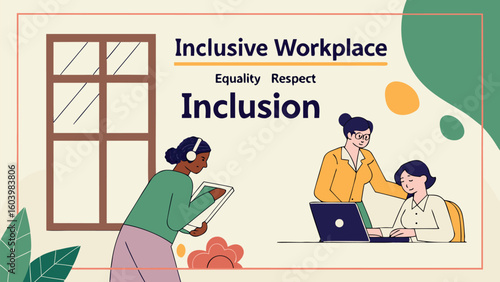 Promoting inclusive workplace values through collaboration, respect, and equality in a modern office environment