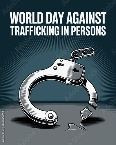 World Day Against Trafficking in Persons Broken Handcuff Awareness Graphic