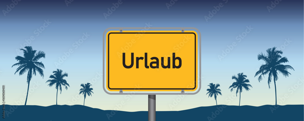 Fototapeta premium german text vacation on yellow sign on blue sky background with palm leaves vector illustration