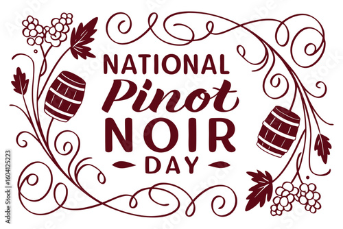 NATIONAL PINOT NOIR DAY vector illustration