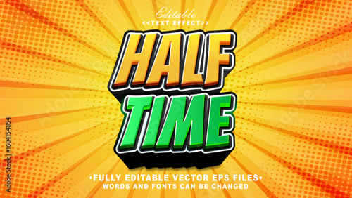 3d half time bold text effect,typhography logo
