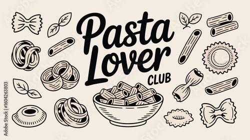 Black and White Hand Drawn Doodle Illustration of Various Pasta Shapes a Bowl of Penne Pasta and the Words Pasta Lover Club