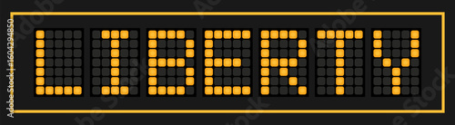 Tableau sur toile Orange color led banner in word liberty on black background