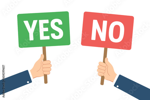 Hands hold Yes and No signs. Concept for choice, decision, vote, survey. Businessmen with green and red placards. Agreement or disagreement, true or false, positive or negative.