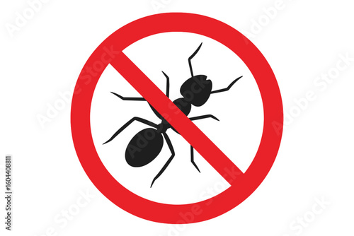 No ants sign vector. Forbidden insect icon. Pest control prohibition symbol. Anti-ant warning silhouette for insecticide. Red stop circle illustration for sanitation.