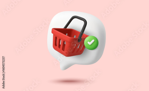 3d chat bubble with red shopping basket or shopping cart icon with green check box, isolated on white background. Shopping basket icon in 3d vector. Vector illustration