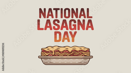 National Lasagna Day Delicious Italian Dish Celebration Pasta Food Poster