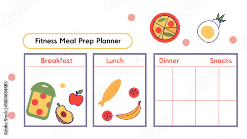 Fitness meal prep planner with breakfast lunch dinner and snacks sections and food illustrations around it