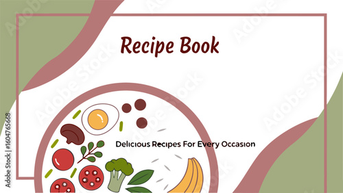 A culinary collection showcasing delicious recipes for every occasion featuring fresh ingredients and a tasteful design