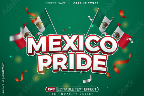 Editable 3d vector text effect mexico pride with flag and confetti in green background