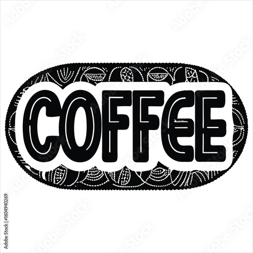 The image features a decorative design with the words "Coffee is the most important meal of the day" in an elegant, cursive font. Below the text, there is an image of a stylized coffee cup.