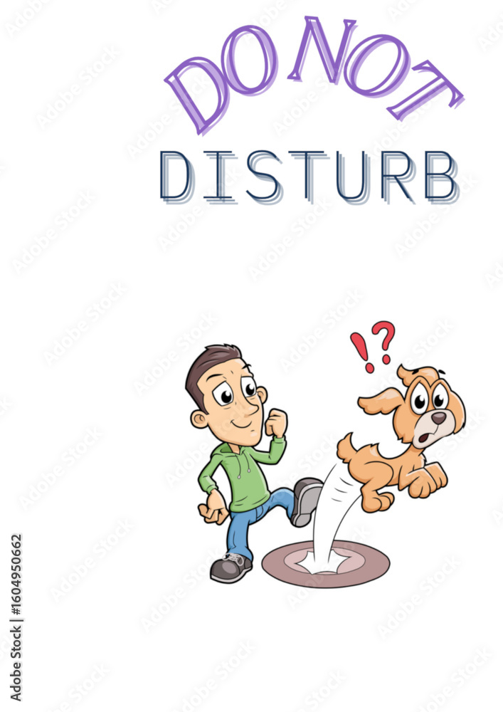 Fototapeta premium A funny and quirky DO NOT DISTURB BOARD