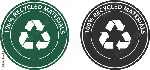 100% Recycled Materials signs in green and black isolated on white