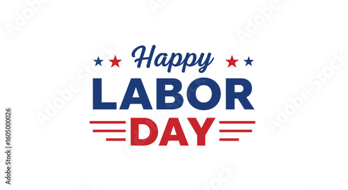 Happy Labor Day Celebration with Patriotic Colors and Star Accents