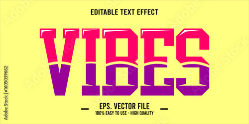 vibes, happy and funny text effect with editable text