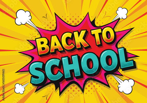 Back to school announcement pops with vibrant comic style