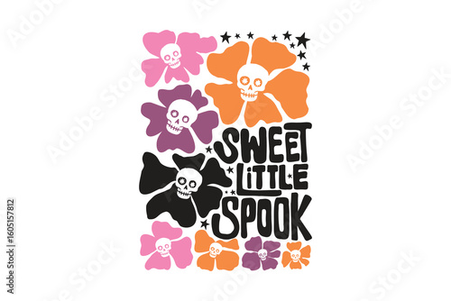  Sweet Little Spook,  Boho Halloween Flower Skull Illustration SVG T Shirt Design