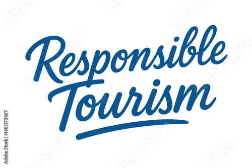 Message advocating for responsible travel and ethical tourism practices
