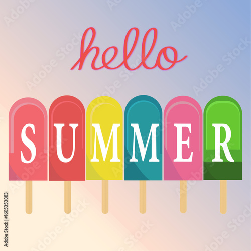 Colorful ice pops with text greeting summer on gradient background  