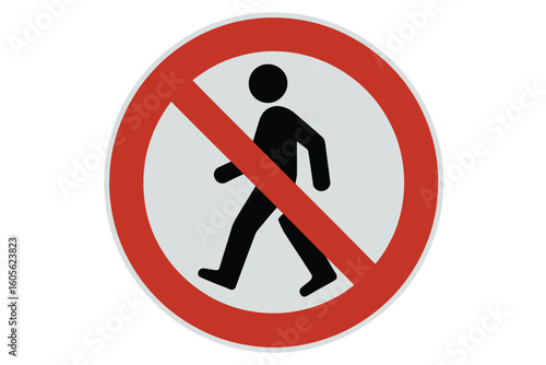 No pedestrians allowed sign with red circle and diagonal line