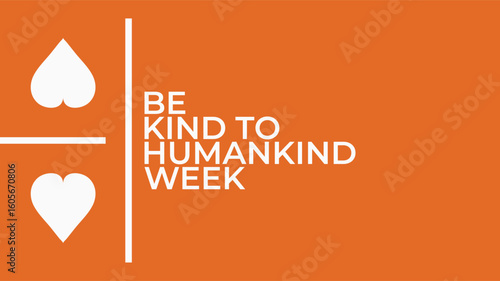 Celebrate Be Kind to Humankind Week, Kindness Counts