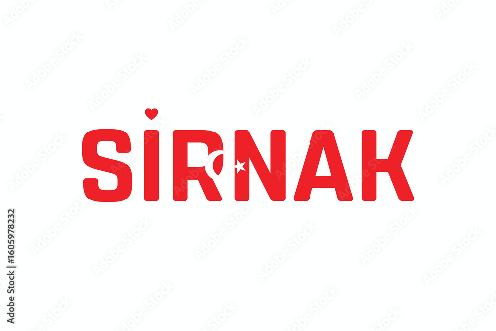 I Love SIRNAK, Typographic Design of I Love SIRNAK on a white background, Flag Typography of SIRNAK with heart, Vector design of I Love Turkey I Love SIRNAK, Typographic Design of I Love SIRNAK on a white background, Flag Typography of SIRNAK with heart, Vector design of I Love Turkey