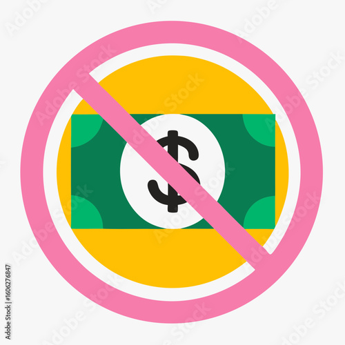 No Cash Symbol with Banknote in Circle and Crossed out for Financial Awareness, Anti-Cash Campaigns, Payment Concepts, and Budgeting Blogs  